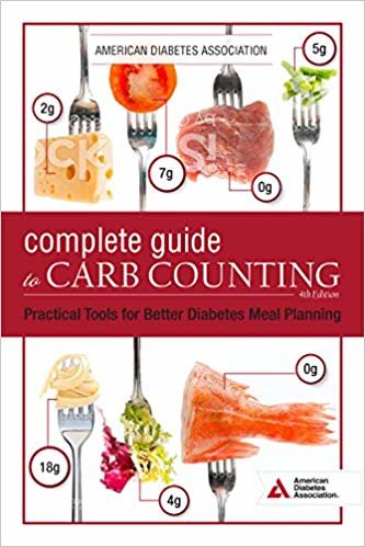 تحميل The Complete Guide to Carb Counting, 4th Edition: Practical Tools for Better Diabetes Meal Planning