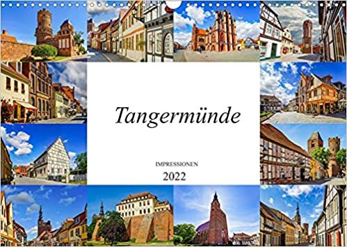 ダウンロード  Tangermuende Impressionen (Wandkalender 2022 DIN A3 quer): Zwoelf wunderschoene Bilder der Stadt Tangermuende (Monatskalender, 14 Seiten ) 本
