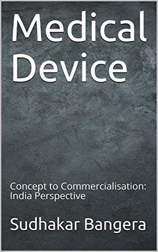 ダウンロード  Medical Device: Concept to Commercialisation: India Perspective (English Edition) 本