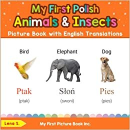 تحميل My First Polish Animals &amp; Insects Picture Book with English Translations: Bilingual Early Learning &amp; Easy Teaching Polish Books for Kids (Teach &amp; Learn Basic Polish words for Children)