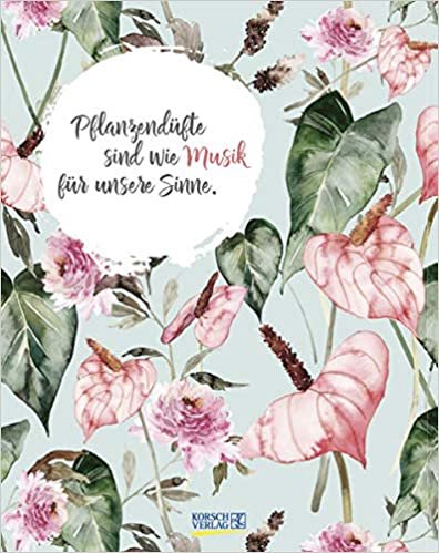 NaturGedanken 2022: Moderner Kunstkalender mit floralen Aquarellen und Zitaten. Format: 19 x 24 cm