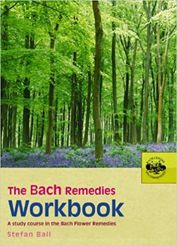 اقرأ The bach remedies workbook: A الدراسة بطبيعة الحال في bach على شكل زهرة remedies الكتاب الاليكتروني 