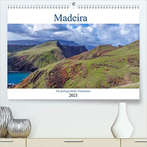 ダウンロード  Madeira - Die portugiesische Trauminsel (Premium, hochwertiger DIN A2 Wandkalender 2021, Kunstdruck in Hochglanz): Der Kalender nimmt Sie mit auf die traumhafte portugiesischen Insel Madeira. (Monatskalender, 14 Seiten ) 本