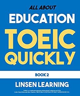 ダウンロード  TOEIC Quickly: Education: Build Vocabulary Fast for Higher TOEIC Test Score (English Edition) 本