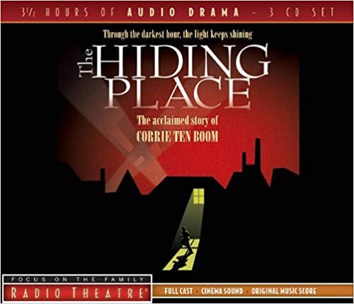 ダウンロード  The Hiding Place: Through the Darkest Hour, the Light Keeps Shining (Radio Theatre; Focus on the Family) 本