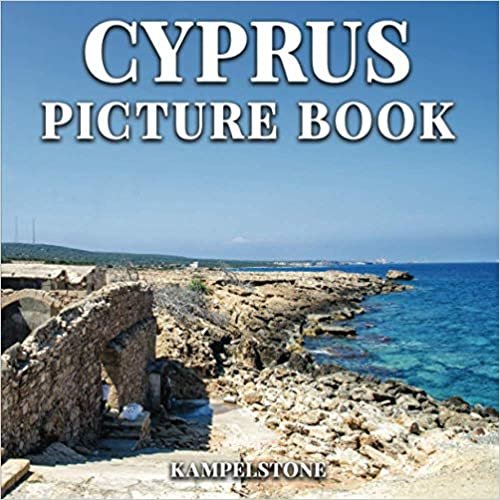 Cyprus Picture Book: 94 Beautiful Images of the Island Country in the Eastern Mediterranean - Perfect Housewarming Gift or Coffee Table Book