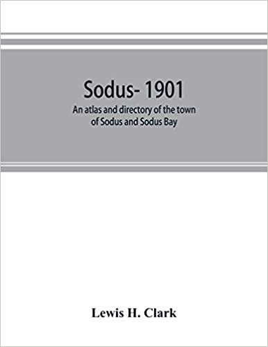 تحميل Sodus- 1901: an atlas and directory of the town of Sodus and Sodus Bay