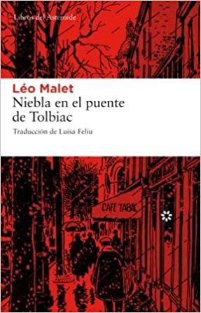 Niebla en el puente de Tolbiac (Spanish Edition)