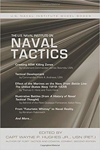 The U.S. Naval Institute on NAVAL TACTICS indir