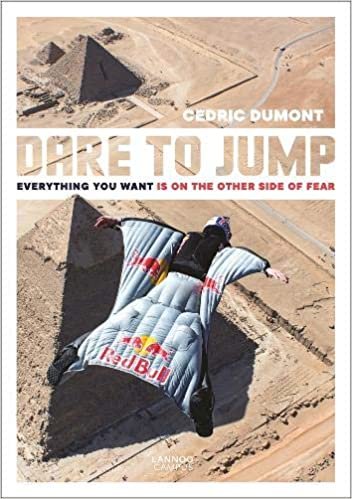 Dare to Jump: Everything You Want Is on the Other Side of Fear