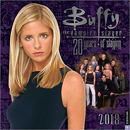 Buffy the Vampire Slayer 2018 Wall Calendar: 20 Years of Slaying ダウンロード