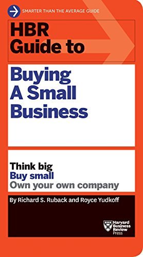HBR Guide to Buying a Small Business: Think Big, Buy Small, Own Your Own Company (HBR Guide Series) (English Edition)