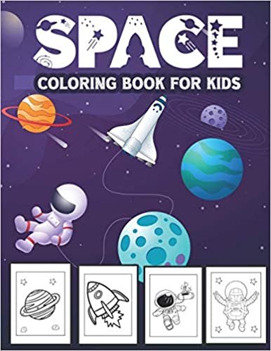 ダウンロード  Space Coloring Book for Kids: Fantastic Educational Outer Space and Planets Coloring book for kids 本