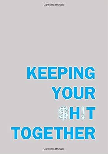 indir Keeping Your $h!t Together: To Do Notepad, Planner &amp; Goal Tracker