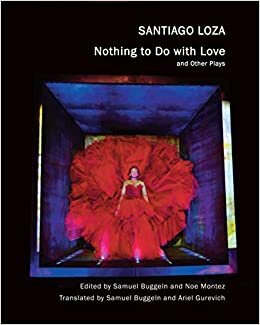 اقرأ "Nothing to Do with Love": and Other Plays الكتاب الاليكتروني 