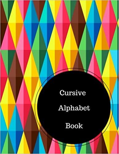 indir Cursive Alphabet Book: Learn Cursive Writing Worksheets. Large 8.5 in by 11 in Notebook Journal . A B C in Uppercase &amp; Lower Case. Dotted, With Arrows And Plain