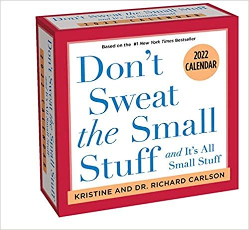 ダウンロード  Don't Sweat the Small Stuff 2022 Day-to-Day Calendar 本