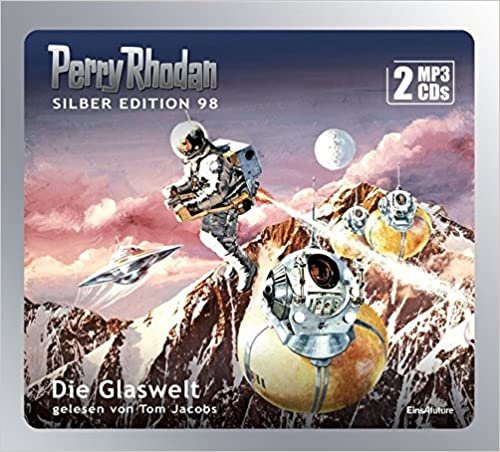 Perry Rhodan Silber Edition (MP3 CDs) 98: Die Glaswelt indir