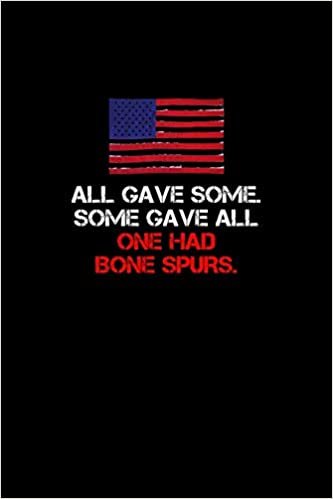 All gave some. Some gave all. One had bone spurs: 110 Game Sheets - 660 Tic-Tac-Toe Blank Games | Soft Cover Book for Kids for Traveling & Summer ... | 15.24 x 22.86 cm | Single Player | Funny G indir