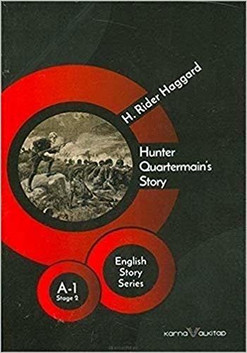 Hunter Quartermain's Story - English Story Series: A - 1 Stage 2 indir