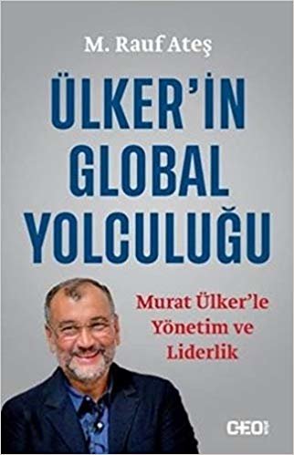 Ülker’in Global Yolculuğu: Murat Ülker’le Yönetim ve Liderlik indir