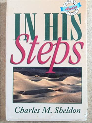 ダウンロード  In His Steps (Christian Audio Classics) 本