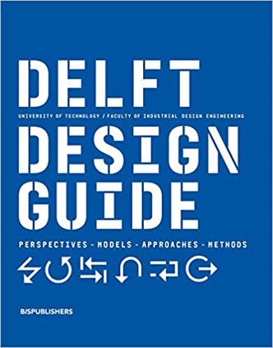 ダウンロード  Delft Design Guide (revised edition): Perspectives - Models - Approaches - Methods 本
