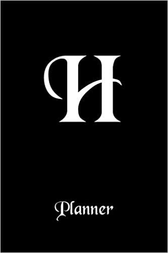 H: Letter Journal Monogram Minimalist Lined Notebook To Do List Undated Daily Planner for Personal and Business Activities with Check Boxes to Help ... to Get Organized (9 x 6 inches 120 pages) indir