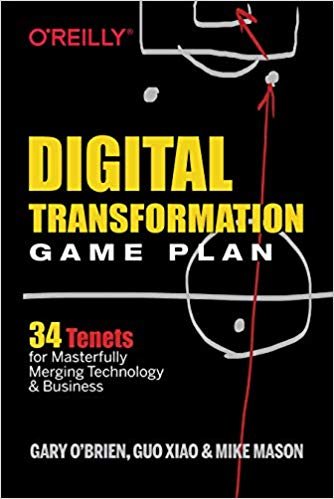 تحميل Digital Transformation Game Plan: 34 Tenets for Masterfully Merging Technology and Business