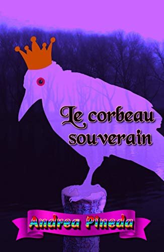 Le corbeau souverain (French Edition) ダウンロード