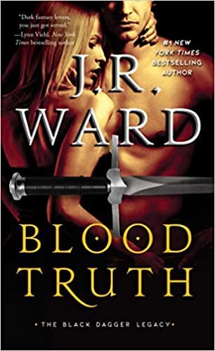 Blood Truth (Volume 4) (Black Dagger Legacy, Band 4)