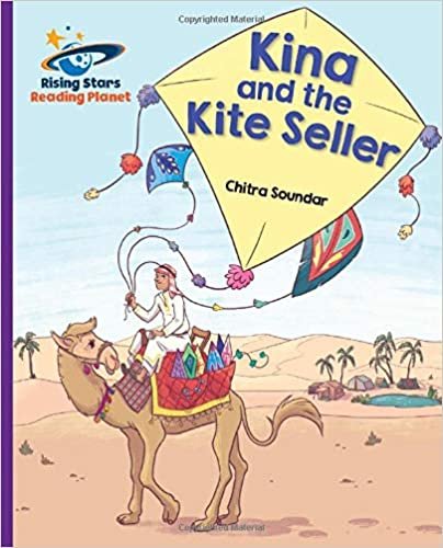 Reading Planet - Kina and the Kite Seller - Purple: Galaxy (Rising Stars Reading Planet) indir