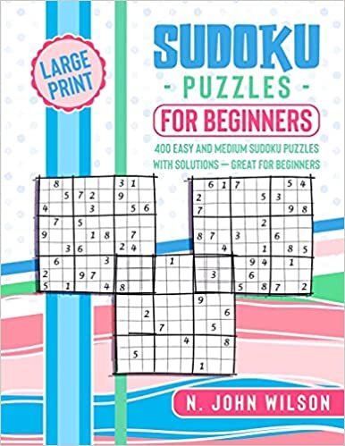 Sudoku Puzzles for Beginners: 400 Easy and Medium Sudoku Puzzles with Solutions - Great for Beginners