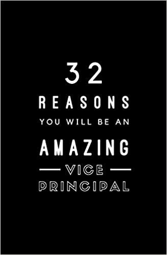 تحميل 32 Reasons You Will Be An Amazing Vice Principal: Fill In Prompted Memory Book