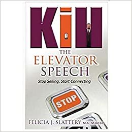 تحميل Kill the Elevator Speech Paperback