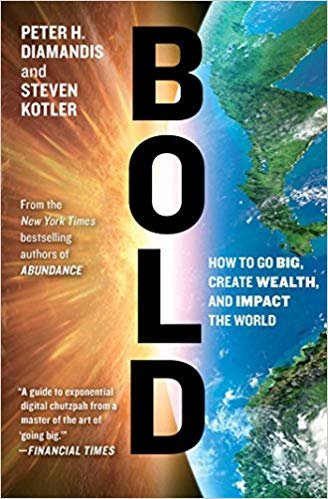 تحميل Bold: How to Go Big, Create Wealth and Impact the World