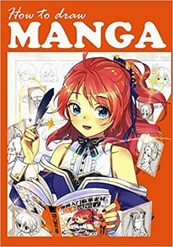 How To Draw Manga: Everything you Need to Start Drawing Amazing Anime Characters