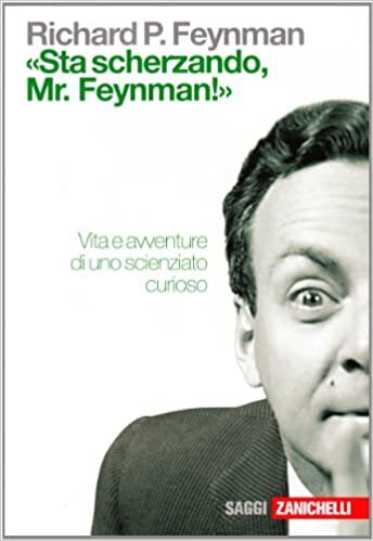indir «Sta scherzando Mr. Feynman!» Vita e avventure di uno scienziato curioso