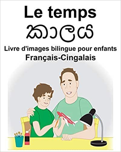 Français-Cingalais Le temps Livre d'images bilingue pour enfants indir