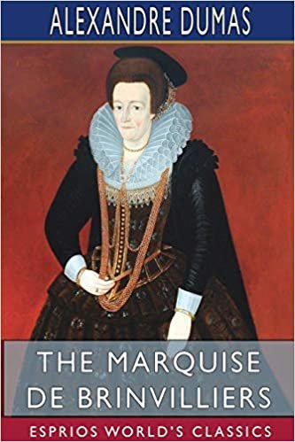 The Marquise de Brinvilliers (Esprios Classics) indir