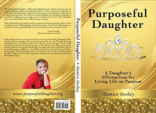 ダウンロード  Purposeful Daughter: Living Your Life On Purpose (English Edition) 本