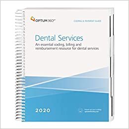 Dental Service Coding & Payment Guide: An Essential Coding, Billing and Reimbursement for Dental Service