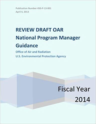 Review Draft OAR National Program Manager Guidance: Office of Air and Radiation indir