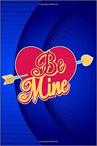 indir be mine is a funny valentines day for her, him, wife/husband, girlfriend/boyfriend, lined notebook or lined journal: be mine is a Valentines Day Gift ... a Lined Dirty Quotes or a valentines day gift