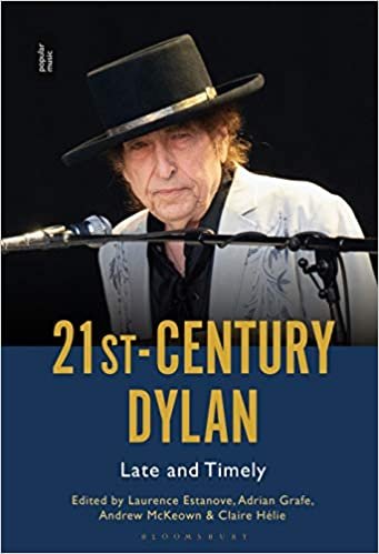 ダウンロード  21st-century Dylan: Late and Timely 本