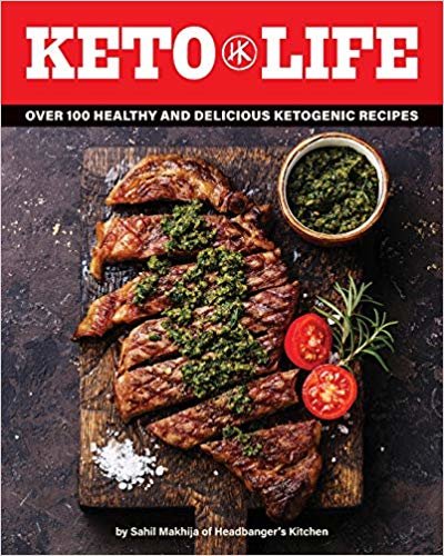 Keto Life: Over 100 Healthy and Delicious Ketogenic Recipes