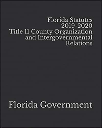 اقرأ Florida Statutes 2019-2020 Title 11 County Organization and Intergovernmental Relations الكتاب الاليكتروني 