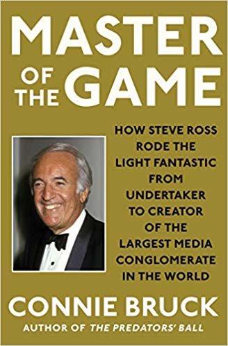 تحميل Master of the Game: How Steve Ross Rode the Light Fantastic from Undertaker to Creator of the Largest Media Conglomerate in the World