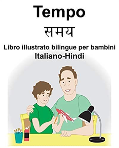 indir Italiano-Hindi Tempo/समय Libro illustrato bilingue per bambini