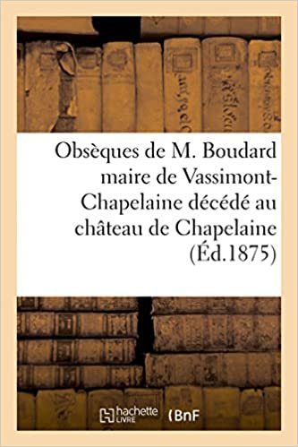 Auteur, S: Obsï¿½ques de M. Boudard Maire de (Histoire) indir